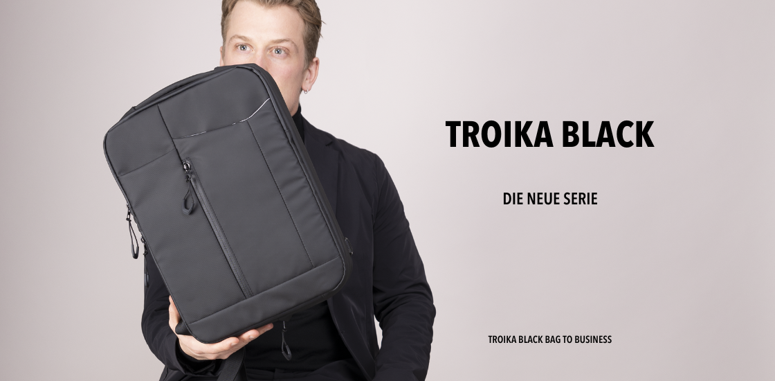 TROIKA BLACK - Die neue Serie!
